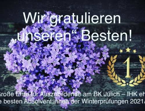 Große Ehre für Auszubildende am BK Jülich – IHK ehrt die besten Absolvent:innen der Winterprüfungen 2021/22
